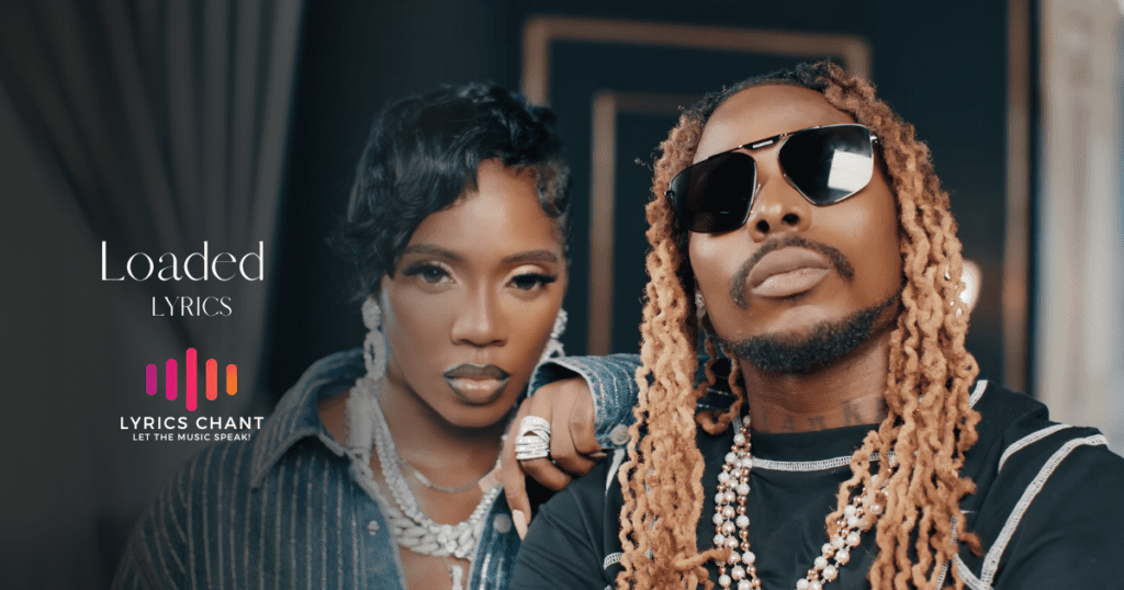 Tiwa Savage Loaded Lyrics